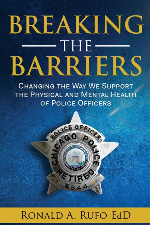 Breaking the Barriers: Changing the Way We Support the Physical and Mental Health of Police Officers